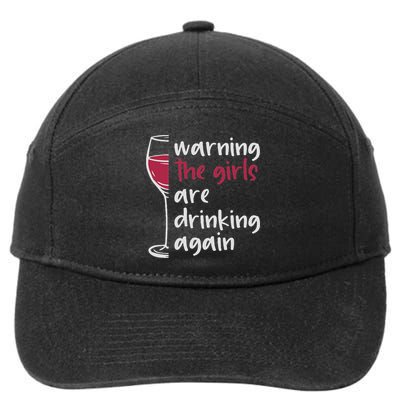 Warning The Are Drinking Again Wine Glass Funny 7-Panel Snapback Hat