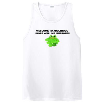 Welcome To Adult I Hope You Like Ibuprofen Frog Meme PosiCharge Competitor Tank