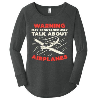 Warning Talk About Airplanes Funny Pilot Aviation Lover Gift Women's Perfect Tri Tunic Long Sleeve Shirt