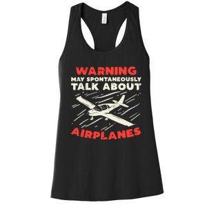 Warning Talk About Airplanes Funny Pilot Aviation Lover Gift Women's Racerback Tank