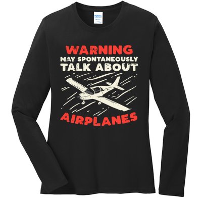 Warning Talk About Airplanes Funny Pilot Aviation Lover Gift Ladies Long Sleeve Shirt