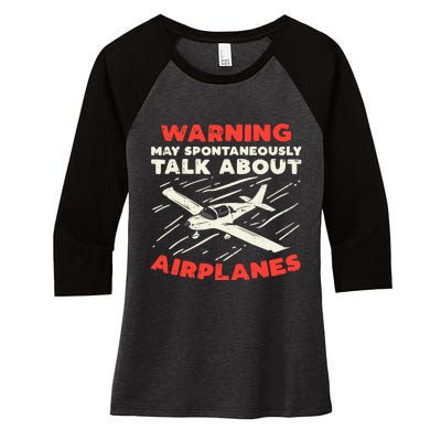 Warning Talk About Airplanes Funny Pilot Aviation Lover Gift Women's Tri-Blend 3/4-Sleeve Raglan Shirt