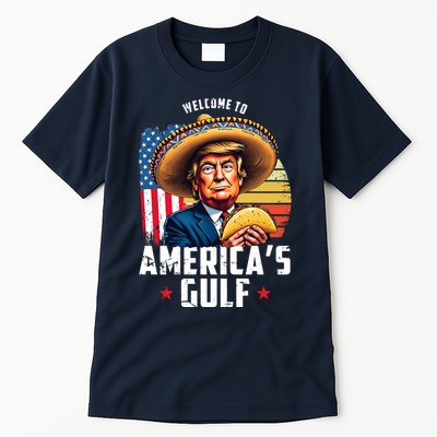 Welcome To Americas Gulf Funny Donald Trump Tall T-Shirt