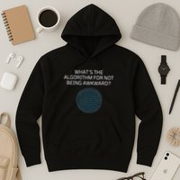 Whats The Algorithm For Not Being Awkward Humor Ai Code Hoodie