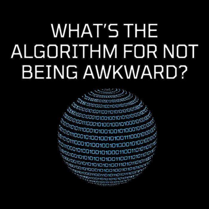 Whats The Algorithm For Not Being Awkward Humor Ai Code Sweatshirt