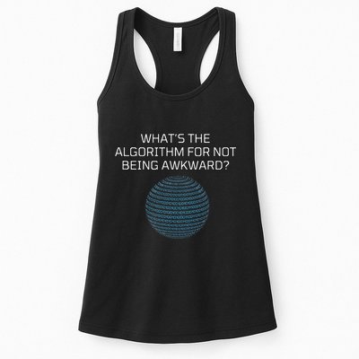 Whats The Algorithm For Not Being Awkward Humor Ai Code Women's Racerback Tank