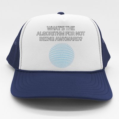 Whats The Algorithm For Not Being Awkward Humor Ai Code Trucker Hat