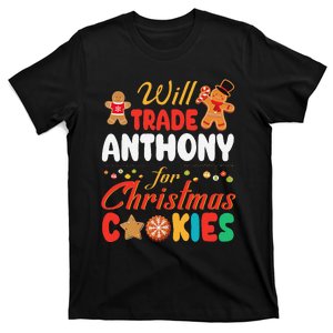 Will Trade Anthony For Christmas Cookies Holiday Gingerbread T-Shirt