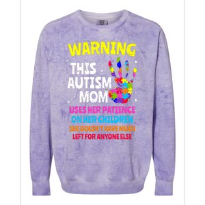 Warning This Autism Mom Patience Awareness Colorblast Crewneck Sweatshirt