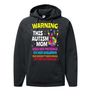 Warning This Autism Mom Patience Awareness Performance Fleece Hoodie