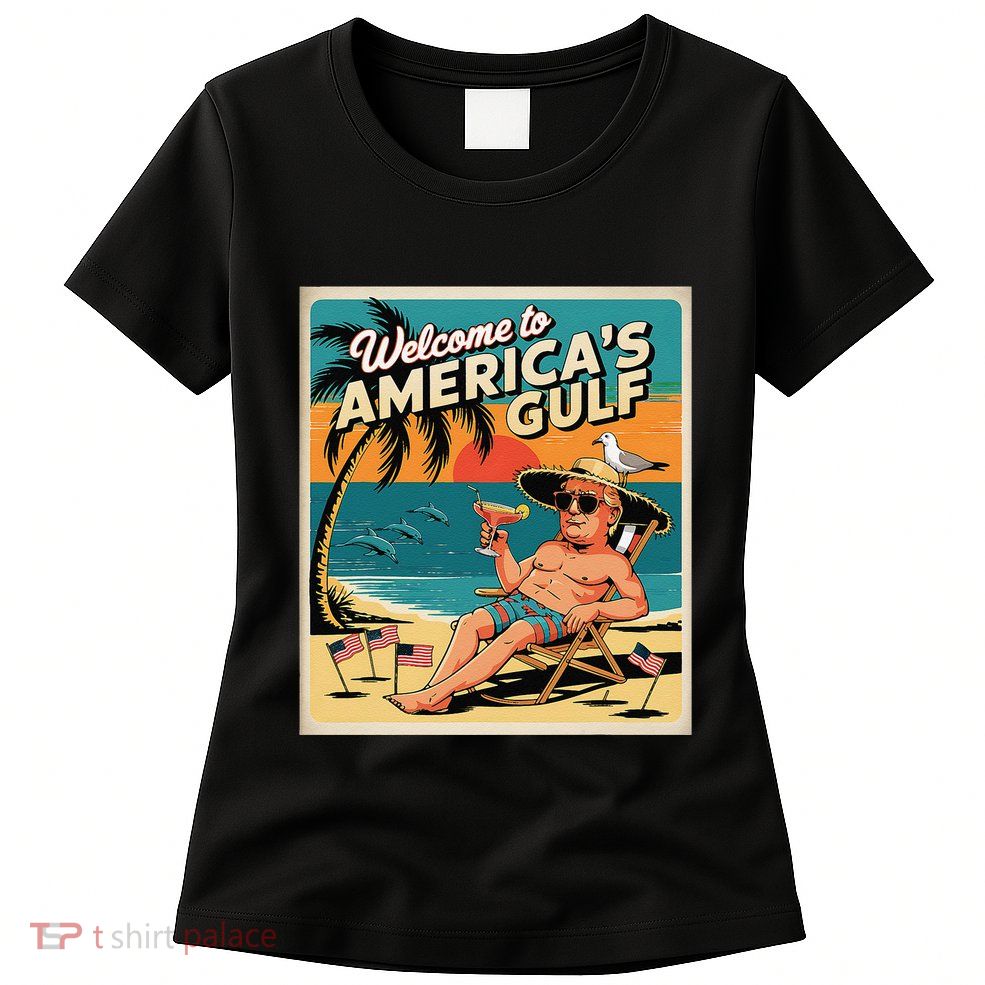 Welcome To AmericaS Gulf Retro President Trump Women's T-Shirt