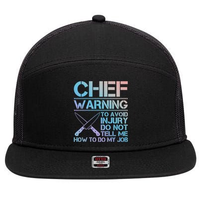 Warning To Avoid Injury Funny Chef Cool Gift 7 Panel Mesh Trucker Snapback Hat