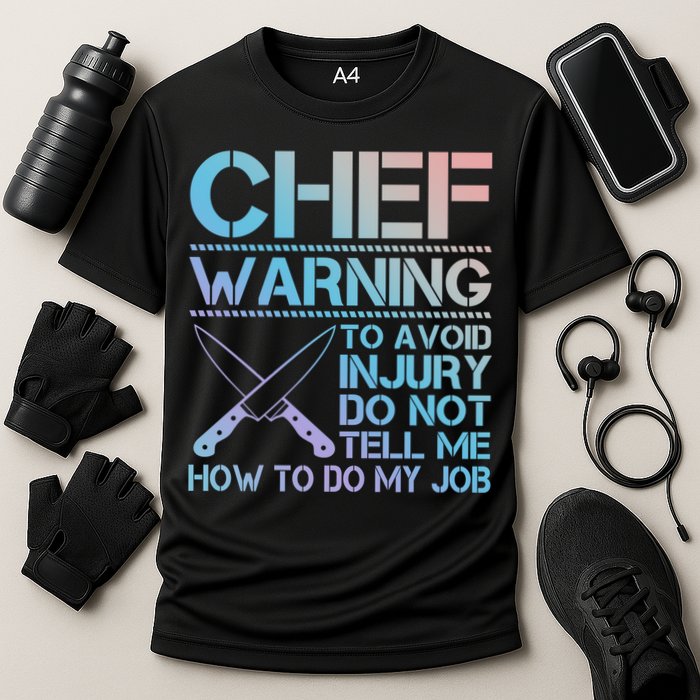Warning To Avoid Injury Funny Chef Cool Gift Cooling Performance Crew T-Shirt
