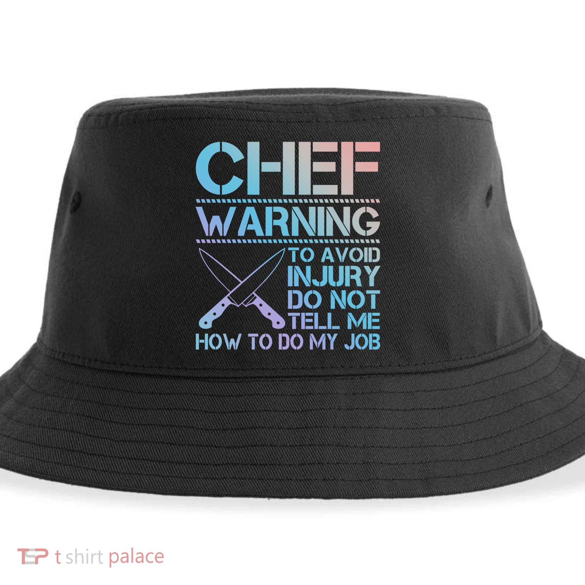 Warning To Avoid Injury Funny Chef Cool Gift Sustainable Bucket Hat