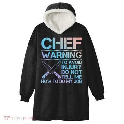 Warning To Avoid Injury Funny Chef Cool Gift Hooded Wearable Blanket