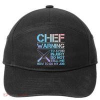 Warning To Avoid Injury Funny Chef Cool Gift 7-Panel Snapback Hat