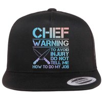 Warning To Avoid Injury Funny Chef Cool Gift Flat Bill Trucker Hat