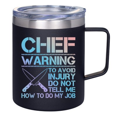 Warning To Avoid Injury Funny Chef Cool Gift 12oz Stainless Steel Coffee Mug