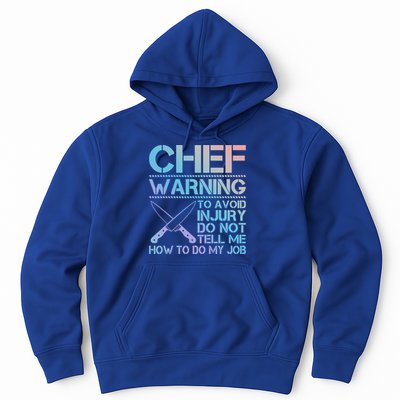 Warning To Avoid Injury Funny Chef Cool Gift Hoodie