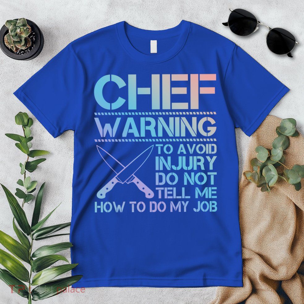 Warning To Avoid Injury Funny Chef Cool Gift Premium T-Shirt