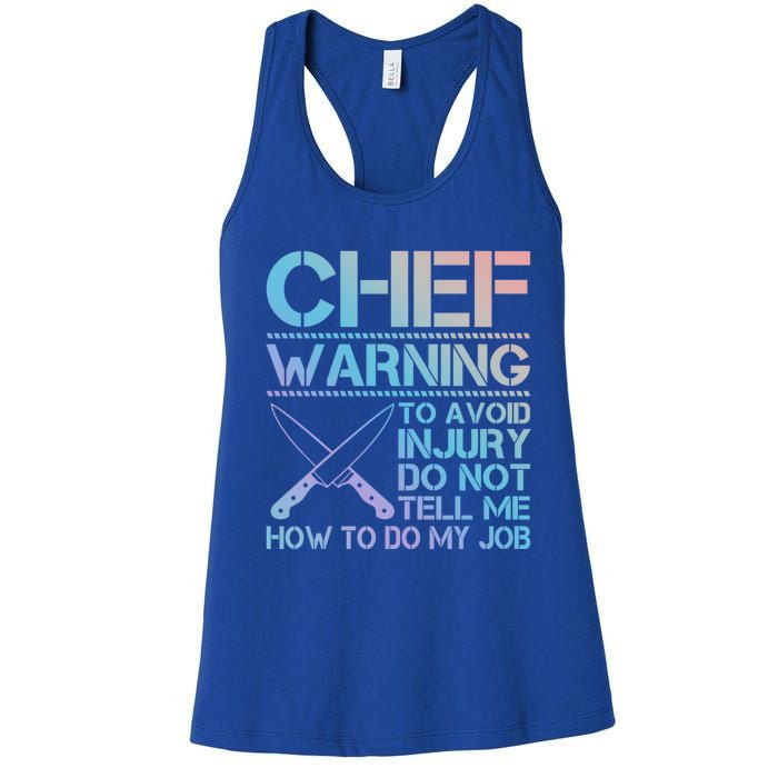 Warning To Avoid Injury Funny Chef Cool Gift Women's Racerback Tank