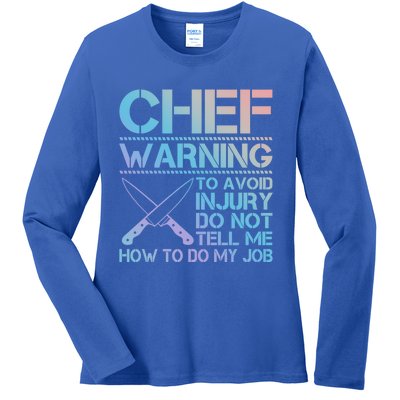 Warning To Avoid Injury Funny Chef Cool Gift Ladies Long Sleeve Shirt