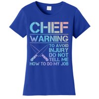 Warning To Avoid Injury Funny Chef Cool Gift Women's T-Shirt