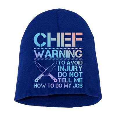 Warning To Avoid Injury Funny Chef Cool Gift Short Acrylic Beanie