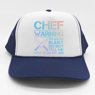 Warning To Avoid Injury Funny Chef Cool Gift Trucker Hat