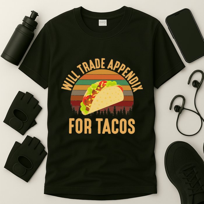 Will Trade Appendix For Tacos Appendix T-Shirt