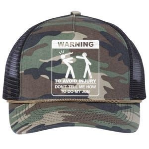 Warning To Avoid Injury Don't Tell Me How To Do My Job Retro Rope Trucker Hat Cap