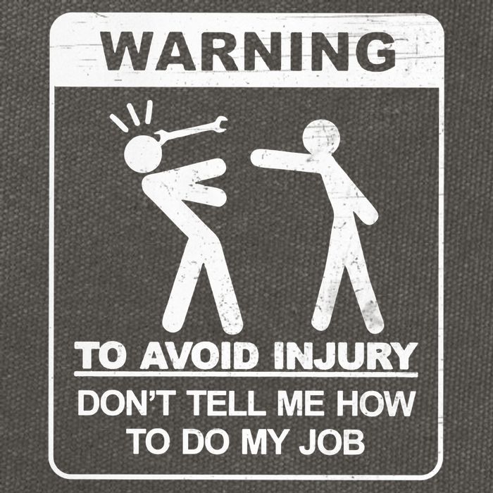 Warning To Avoid Injury Don't Tell Me How To Do My Job Cotton Canvas Backpack