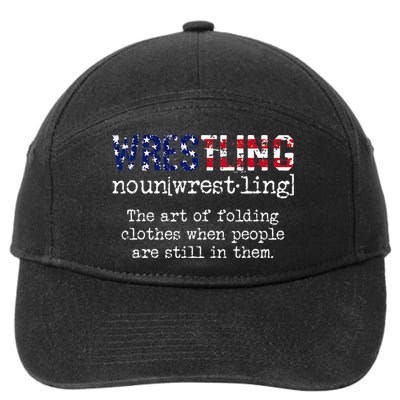 Wrestling The Art Of Folding Clothes With People Still Them 7-Panel Snapback Hat