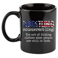 Wrestling The Art Of Folding Clothes With People Still Them 11oz C Handle Ceramic Mug
