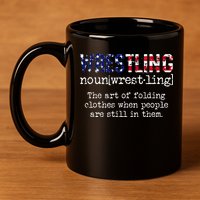 Wrestling The Art Of Folding Clothes With People Still Them 11oz C Handle Ceramic Mug