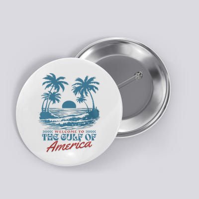 Welcome To AmericaS Gulf Beach Retro Gulf Of Usa America Button