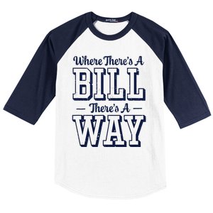 Where ThereS A Bill ThereS A Way Chapel Bill Design Baseball Sleeve Shirt