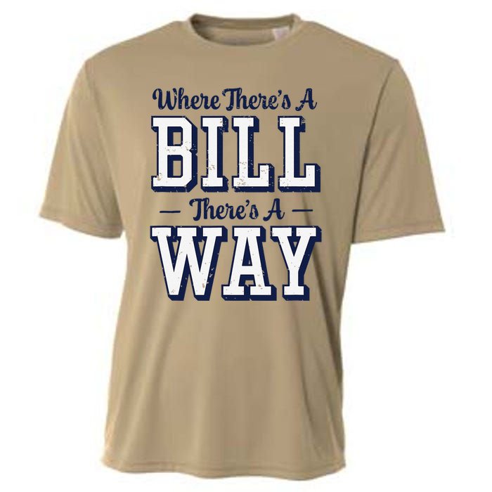 Where ThereS A Bill ThereS A Way Chapel Bill Design Cooling Performance Crew T-Shirt