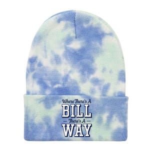 Where ThereS A Bill ThereS A Way Chapel Bill Design Tie Dye 12in Knit Beanie