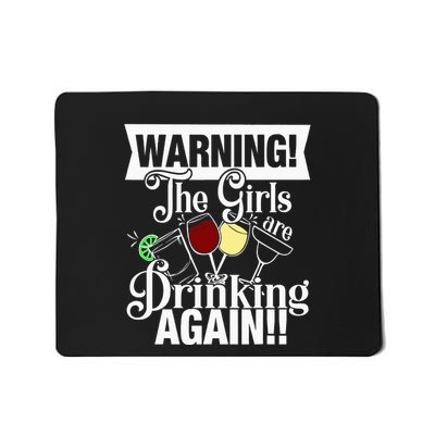 Warning The Are Drinking Again Mousepad