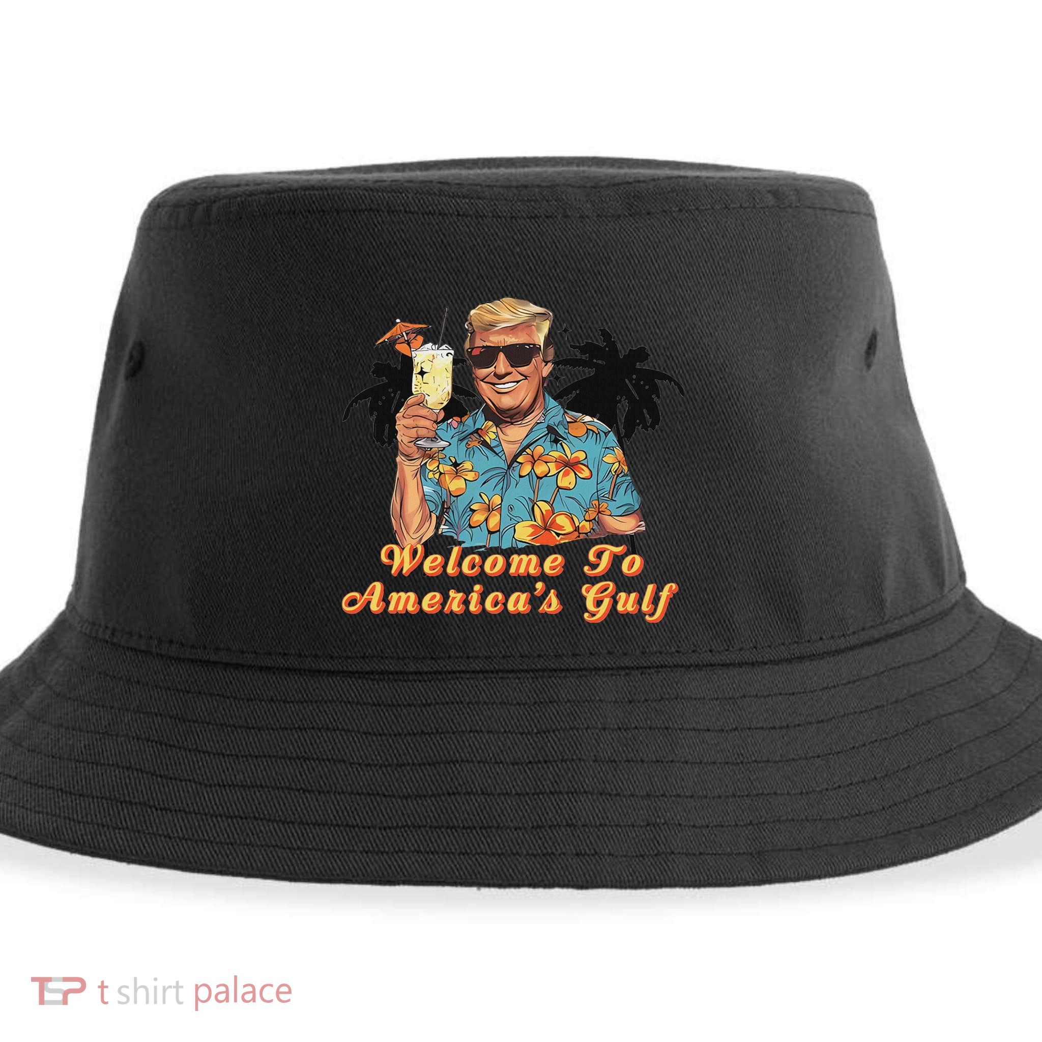 Welcome To AmericaS Gulf Funny Trump Beach Cruise Sustainable Bucket Hat