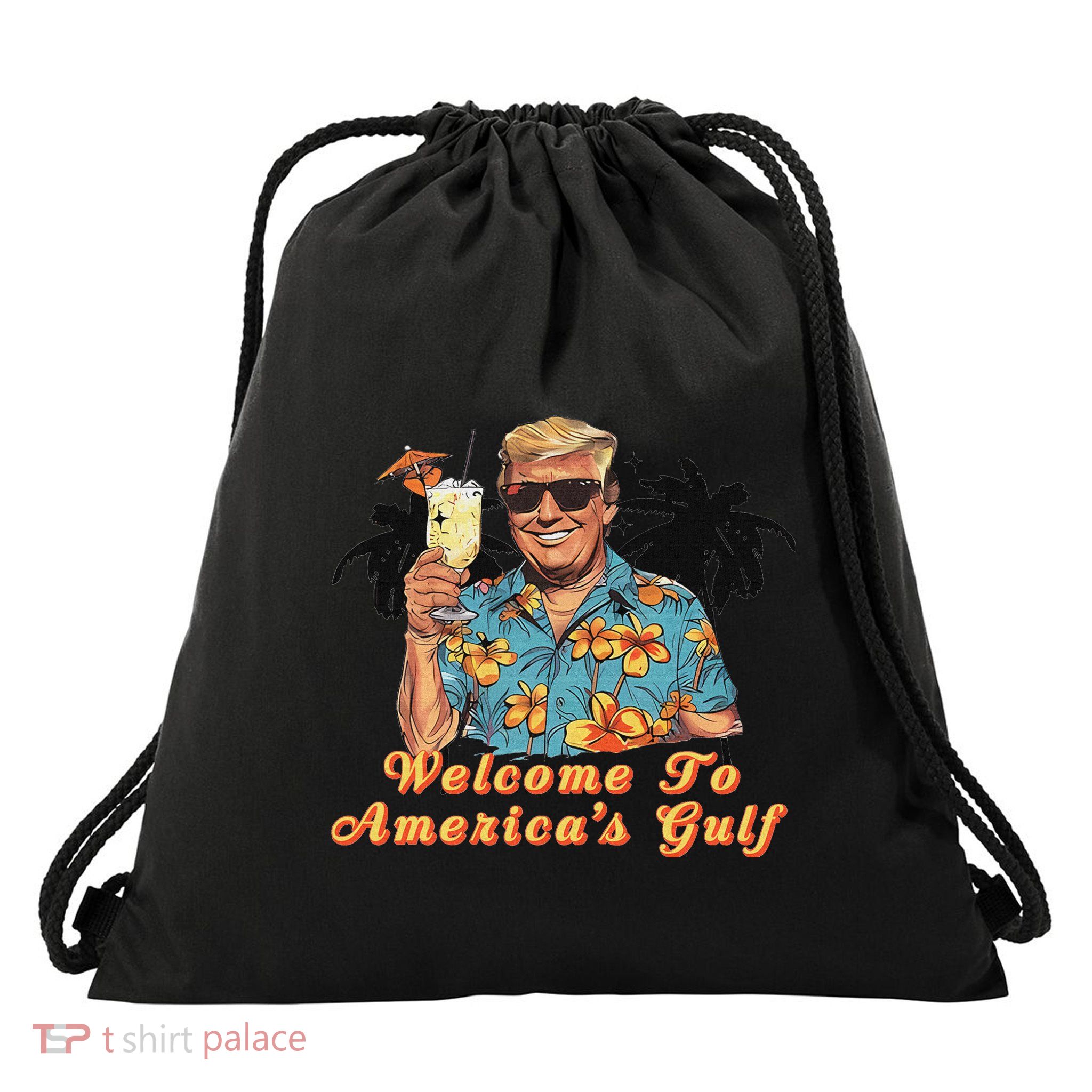 Welcome To AmericaS Gulf Funny Trump Beach Cruise Drawstring Bag