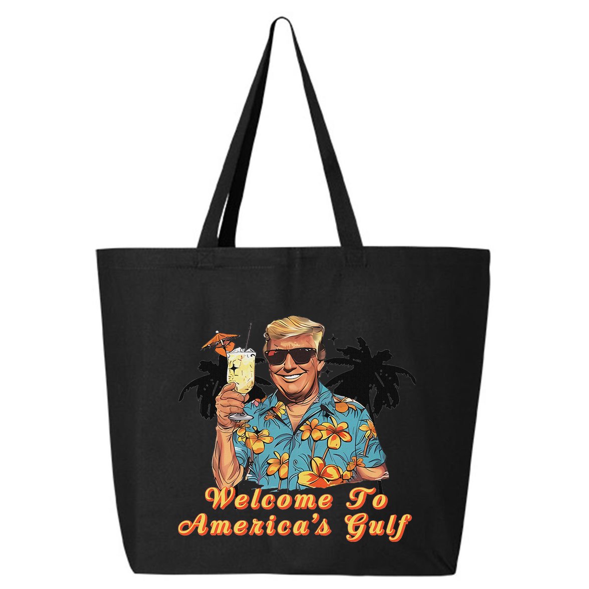 Welcome To AmericaS Gulf Funny Trump Beach Cruise 25L Jumbo Tote