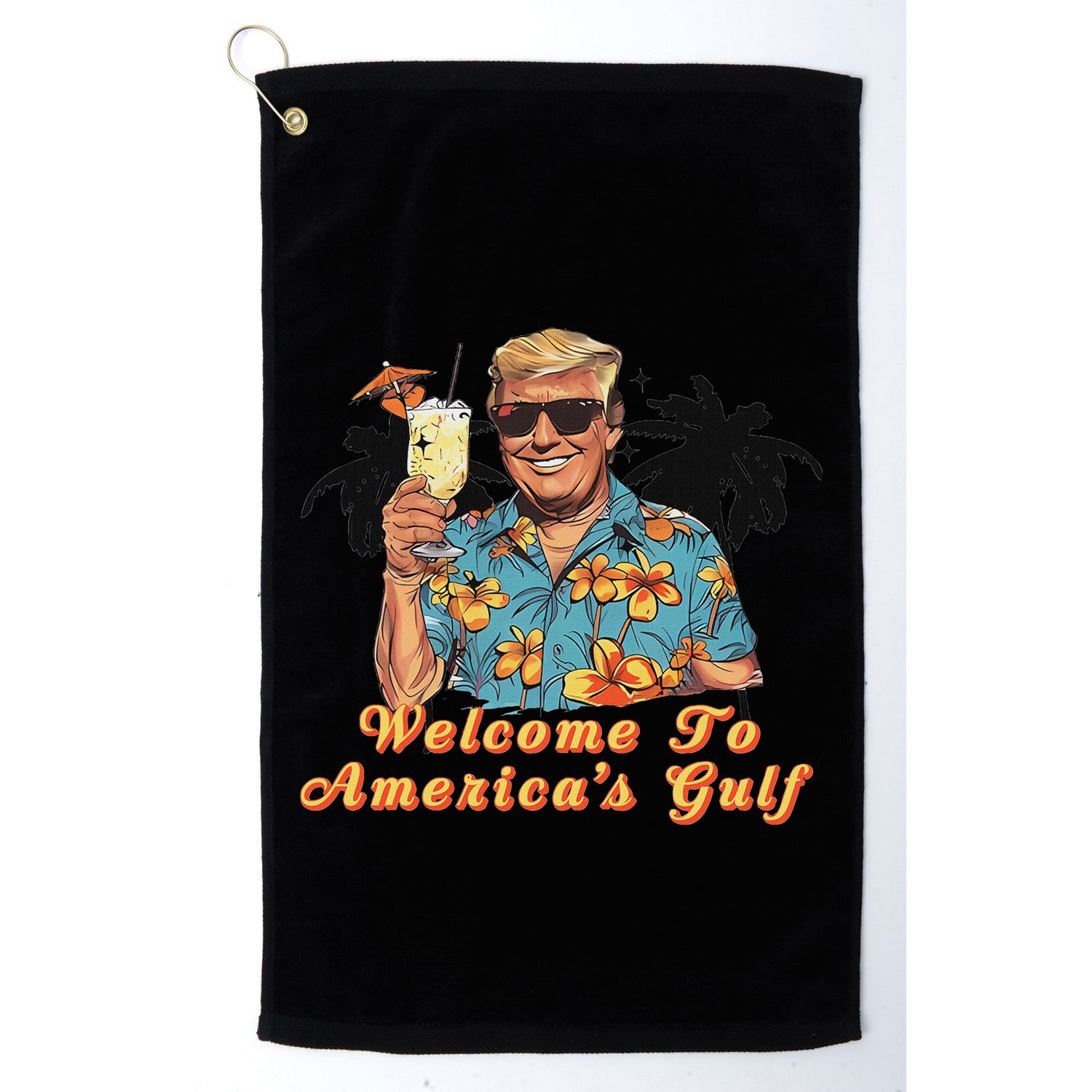 Welcome To AmericaS Gulf Funny Trump Beach Cruise Golf Towel