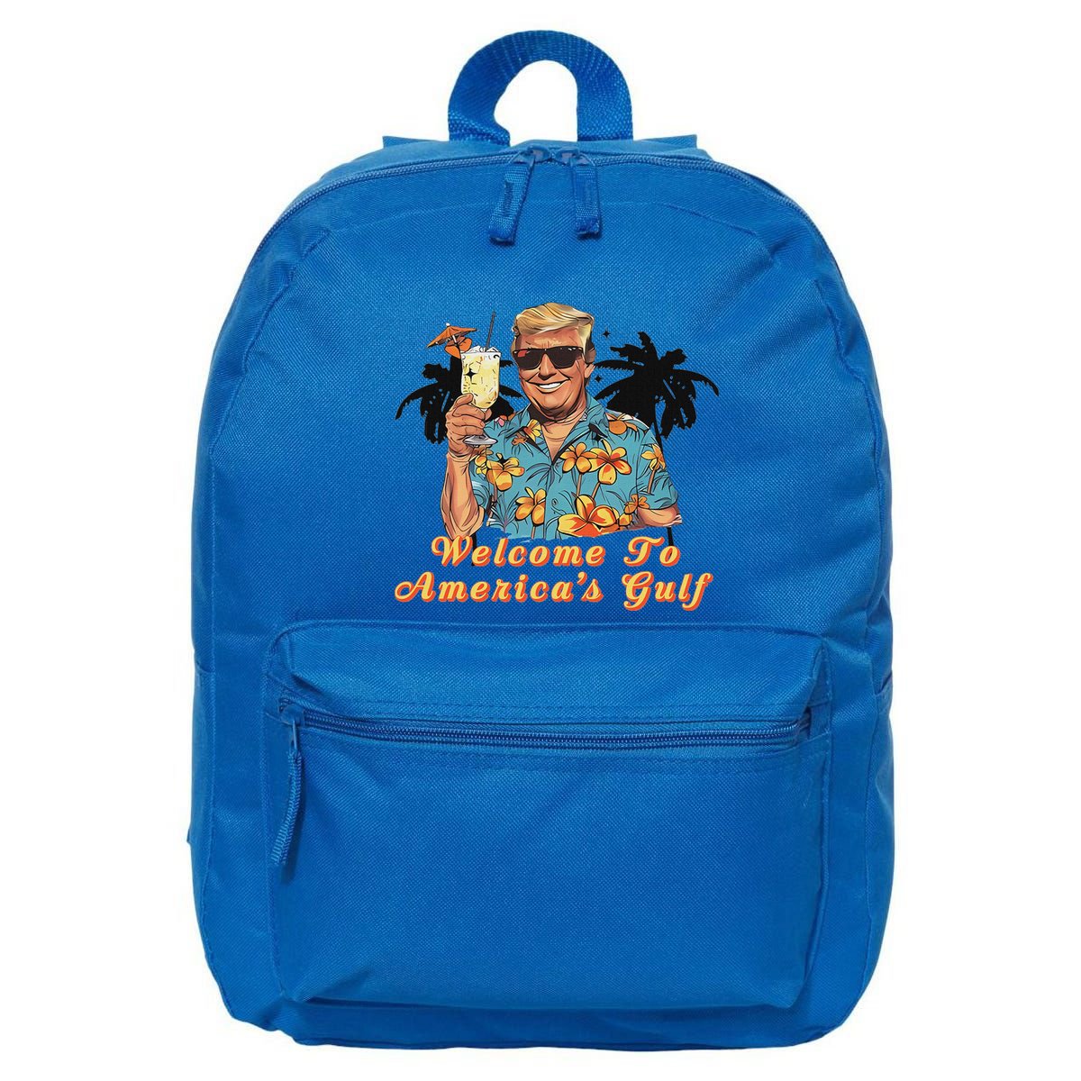 Welcome To AmericaS Gulf Funny Trump Beach Cruise 16 in Basic Backpack