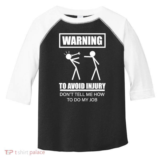 Warning To Avoid Injury Funny Artisan Repair Mechanic Gift Toddler Fine Jersey T-Shirt
