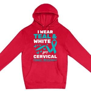 Wear Teal And White Cervical Cancer Awareness Premium Pullover Hoodie