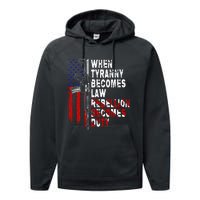 When Tyranny Becomes Law Rebellion Becomes Duty Guns Veteran Performance Fleece Hoodie