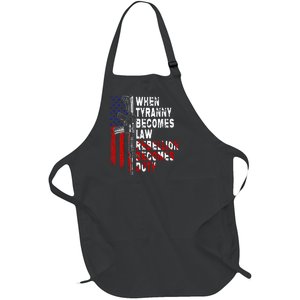 When Tyranny Becomes Law Rebellion Becomes Duty Guns Veteran Full-Length Apron With Pockets