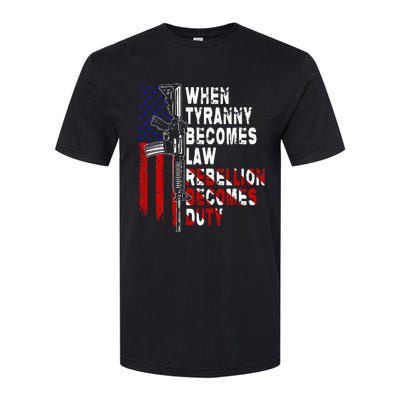 When Tyranny Becomes Law Rebellion Becomes Duty Guns Veteran Softstyle CVC T-Shirt